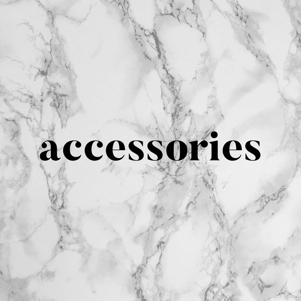 Accessories start here!